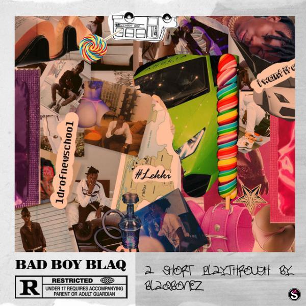 Blaqbonez - Bad Boy Blaq Album