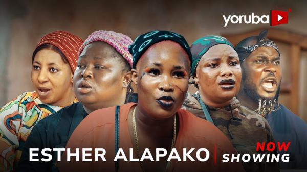 Esther Alapako - Yoruba Movie 2025