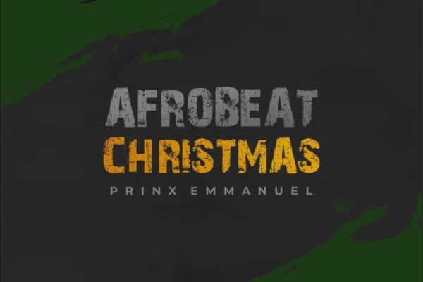 Prinx Emmanuel – Afrobeat Christmas