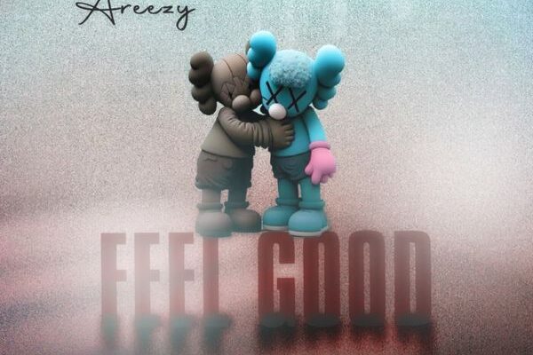 Areezy – Feel Good