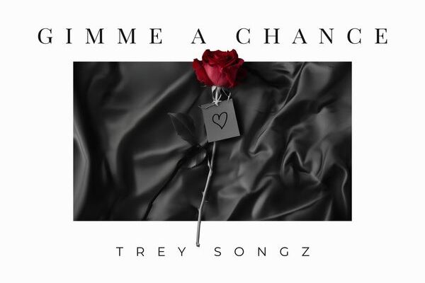 Trey Songz – Gimme a Chance