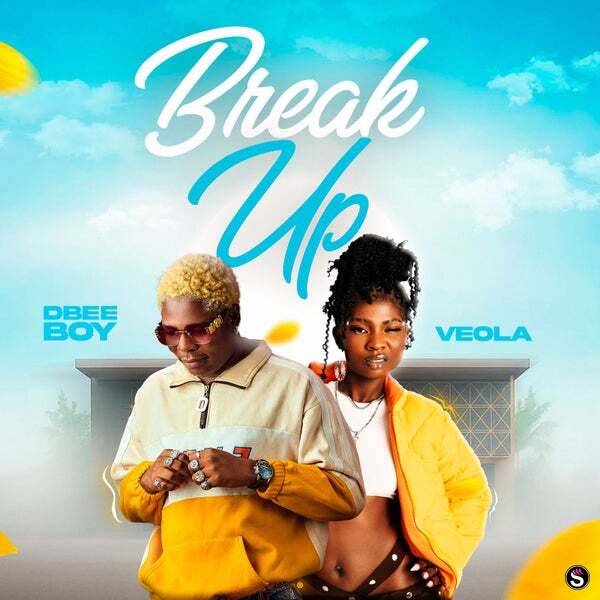 Dbee Boy - Break Up ft. Veola