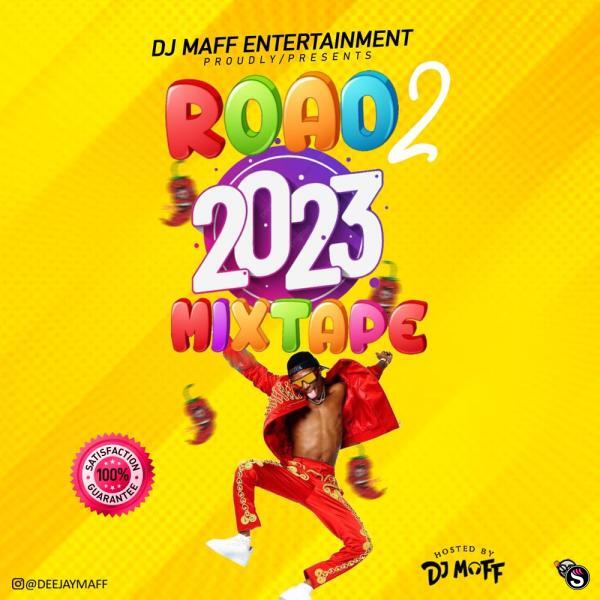 DJ Maff - Road To 2023 Mix