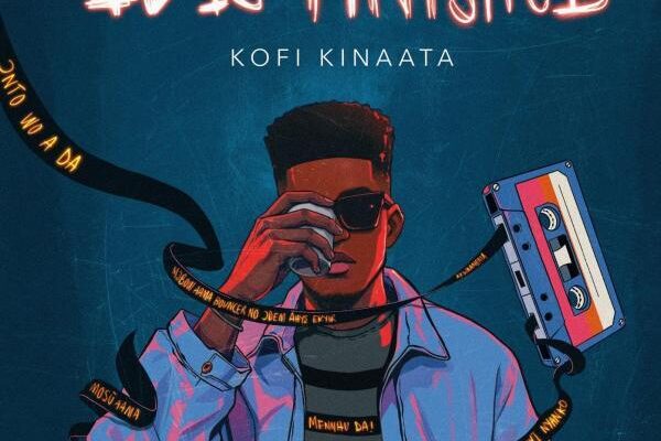 Kofi Kinaata – It Is Finished