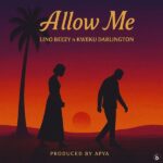Lino Beezy – Allow Me ft. Kweku Darlington