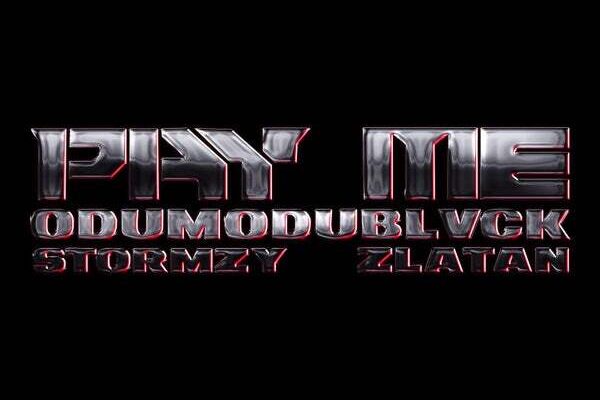 Odumodublvck – Pay Me ft. Stormzy & Zlatan